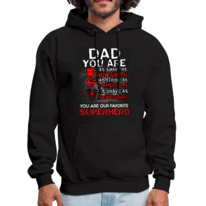 Dad You Are Our Favorite Superhero Men's Hoodie