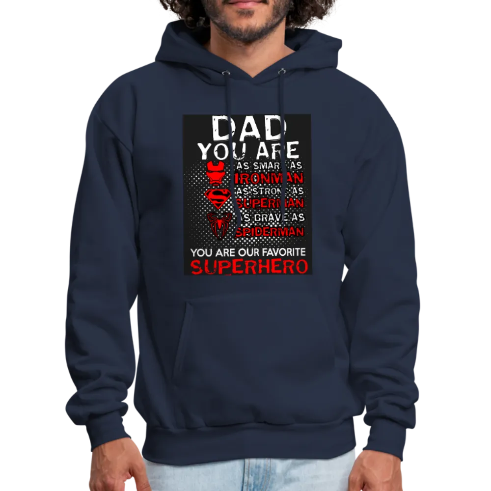 Dad You Are Our Favorite Superhero Men's Hoodie