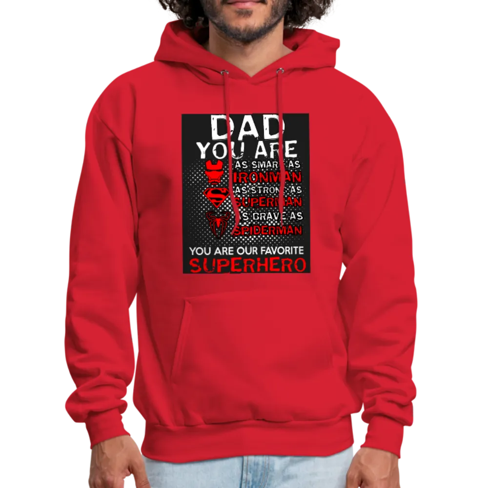 Dad You Are Our Favorite Superhero Men's Hoodie