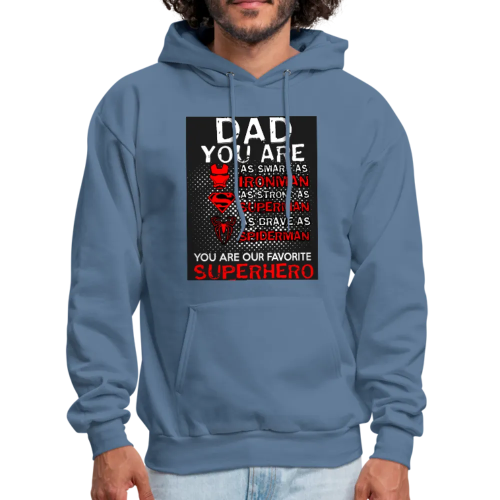 Dad You Are Our Favorite Superhero Men's Hoodie