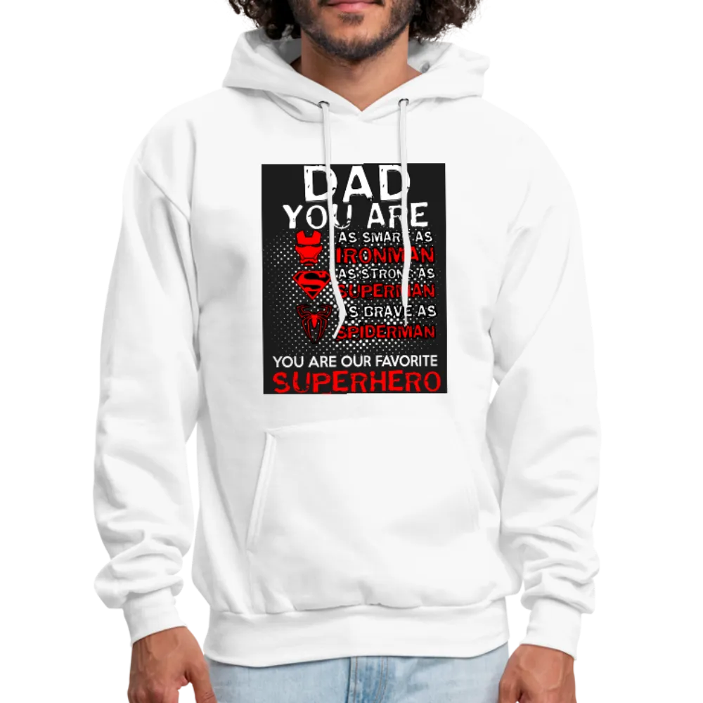 Dad You Are Our Favorite Superhero Men's Hoodie