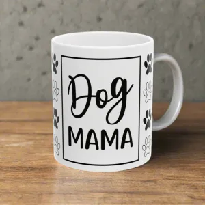 Dog Mama 11oz Mug